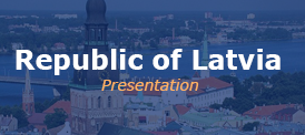 Republic of Latvia Presentation